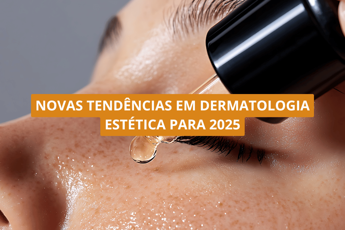 Novas tendências em dermatologia estética para 2025
