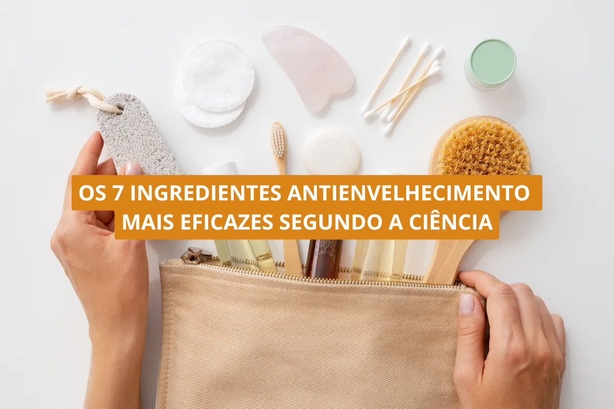 Os 7 ingredientes antienvelhecimento mais eficazes segundo a ciência